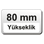 80 mm Yükseklik